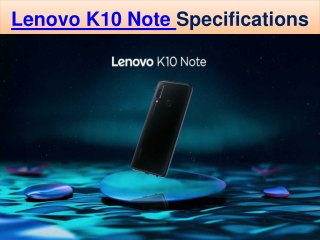 Lenovo K10 Note specifications