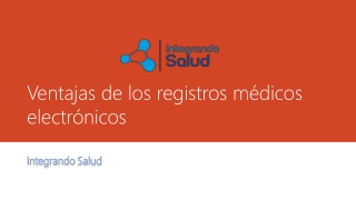 Ventajas de los registros médicos electrónicos