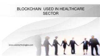 Blockchain Used in Healthcare Sector
