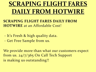 SCRAPING FLIGHT FARES DAILY FROM HOTWIRE