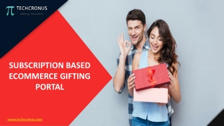 Subscription Based Ecommerce Gifting Portal