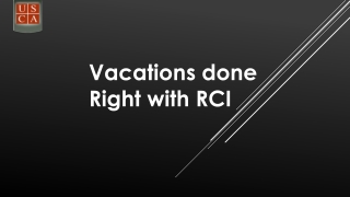 Vacations done right with RCI