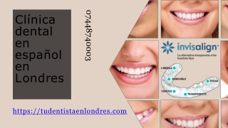 Elija servicios de la mejor clínica dental en español en Londres