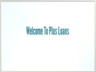 Loans Midland-Plus Loans
