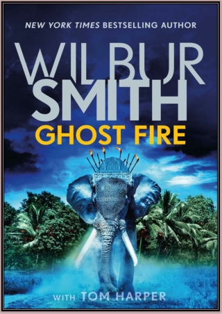 [Download] Ghost Fire By Wilbur Smith Free PDF eBooks