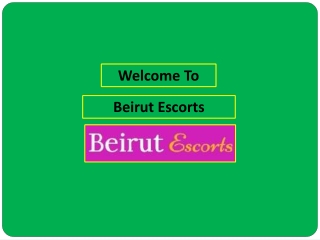 Hire Beirut Service in Lebanon for Ultimate Night Life