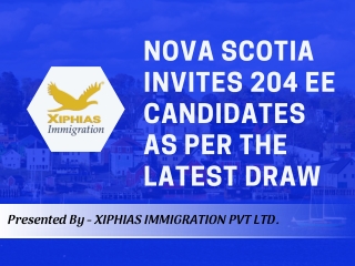 Nova Scotia invites 204 EE candidates as per the latest draw - XIPHIAS