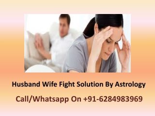 Husband Wife Fight Solution By Astrology