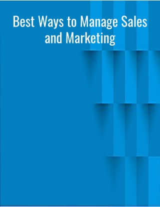 Best Ways to Manage Sales and Marketing