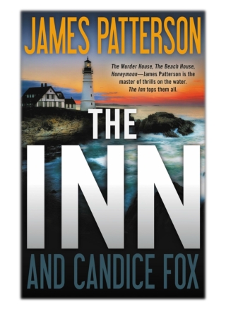[PDF] Free Download The Inn By James Patterson & Candice Fox