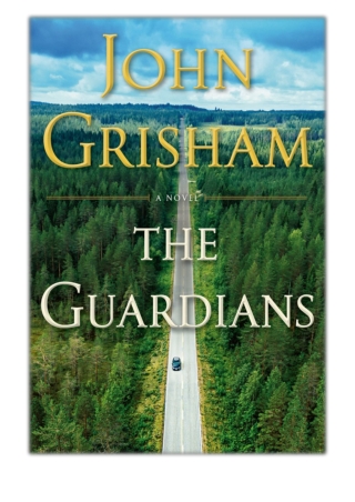 [PDF] Free Download The Guardians By John Grisham