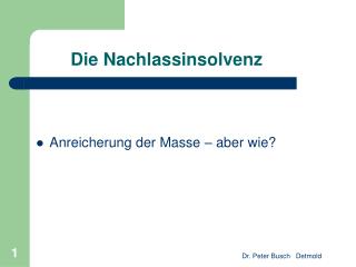 Die Nachlassinsolvenz