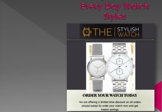 The Stylish Watch 1985 Henderson Rd. Suite 1158 Columbus, OH 43220-2401 cs@everydaywatchstyles.com