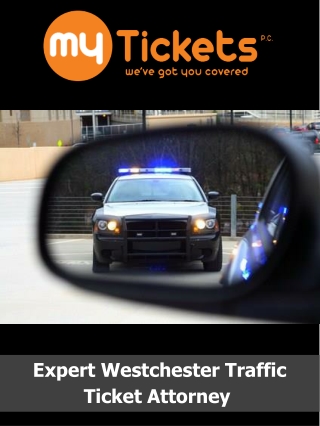 Expert Westchester Traffic Ticket Attorney