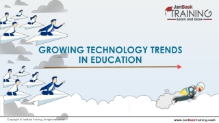 Growing Technology Trends in Education | JanBask Training