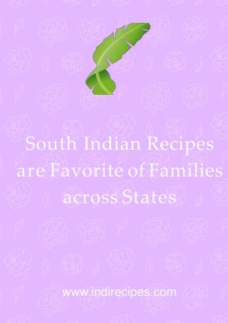 South Indian Recipes are Favourite of Families across States
