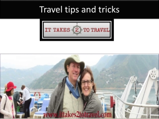 Travel tips and tricks