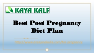 Best Post Pregnancy Diet Plan-Dr Anjana Kalia