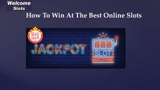 How to win at the best online slots