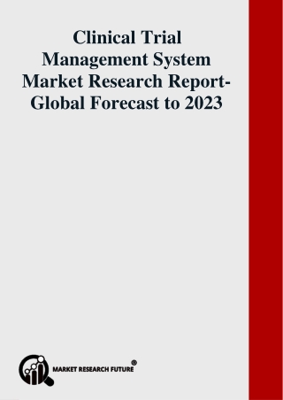 Clinical Trial Management System Market Research Report- Global Forecast to 2022