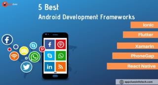 5 Best Android Development Frameworks