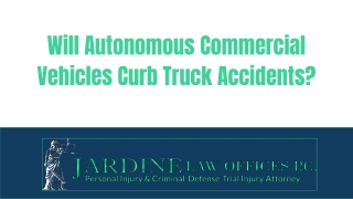 Will Autonomous Commercial Vehicles Curb Truck Accidents?