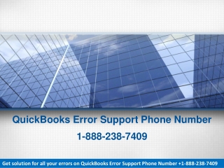 QuickBooks Error Support Phone Number | 1-888-238-7409