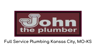 The best plumbing repair service in Kansas City