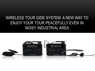 Wireless tour guide system in New Delhi