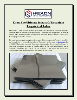 Know the ultimate impact of zirconium targets and tubes