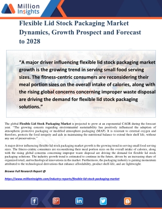 Flexible Lid Stock Packaging Market Dynamics, Growth Prospect and Forecast to 2028