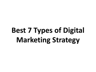 Best 7 Types of Digital Marketing Strategy