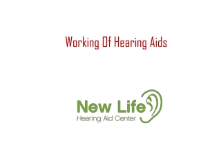 Working Of Hearing Aids