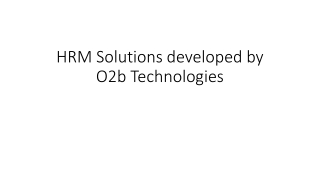 HRM Solutions developed by O2b Technologies