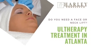 Ultherapy Treatment In Atlanta