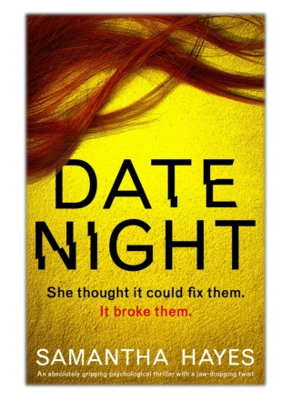 [PDF] Free Download Date Night By Samantha Hayes