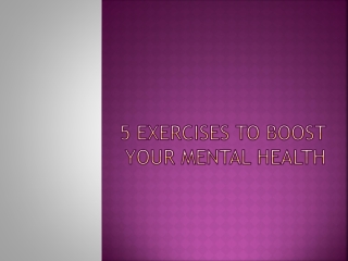5 exercise to boost your mental health