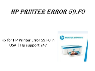 Fix for HP Printer Error 59.F0 in USA | Hp support 247