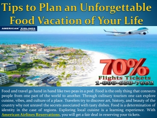 Tips to Plan an Unforgettable Food Vacation of Your Life