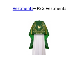Vestments - PSG Vestments