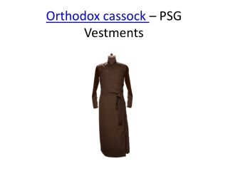 Orthodox Cassock - PSG Vestments