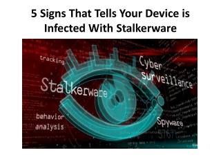 5 Signs That Tells Your Device is Infected With Stalkerware