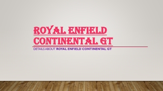 Royal Enfield Continental GT