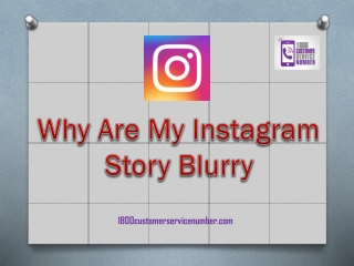 Why Are My Instagram Story Blurry USA