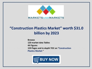 Construction Plastics Market - Global Forecast to 2023