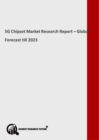 5G Chipset Market 2019: Global Industry Analysis and Opportunity Assessment, Forecast to 2023