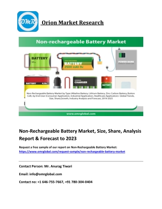 Global Non-Rechargeable Battery Market Size, Industry Size, Growth, Trends & Forecast 2018-2023