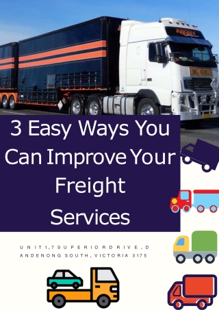 3 Easy Ways You Can Improve Your Freight Services