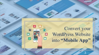 Tips to Convert WordPress Website into Android and iOS Apps