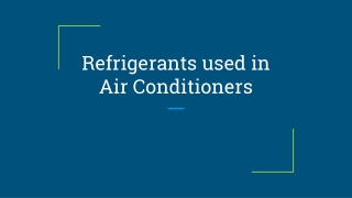 Refrigerants used in Air Conditioners